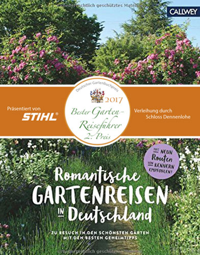 Romantische Gartenreisen in Deutschland
